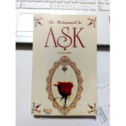 HZ. MUHAMMED'DE AŞK