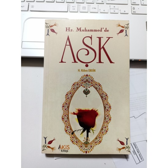 HZ. MUHAMMED'DE AŞK HZ. MUHAMMED'DE AŞK