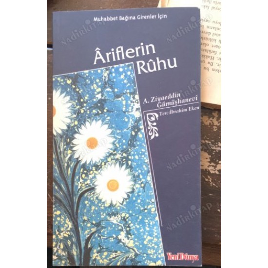 Muhabbet Bağına Girenler İçin Âriflerin Rûhu Muhabbet Bağına Girenler İçin Âriflerin Rûhu