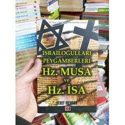 Hz. Musa ve Hz. İsa İsrailoğulları Peygamberleri İllumunati yazarından (2. EL)