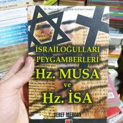 Hz. Musa ve Hz. İsa İsrailoğulları Peygamberleri İllumunati yazarından (2. EL) Hz. Musa ve Hz. İsa İsrailoğulları Peygamberleri İllumunati yazarından (2. EL)