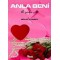Anla Beni İlk Günkü Gibi