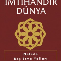 Bir İmtihandır Dünya