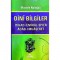 Dini Bilgiler İtikad - İlmihal - Siyer - Adab - Muaşeret