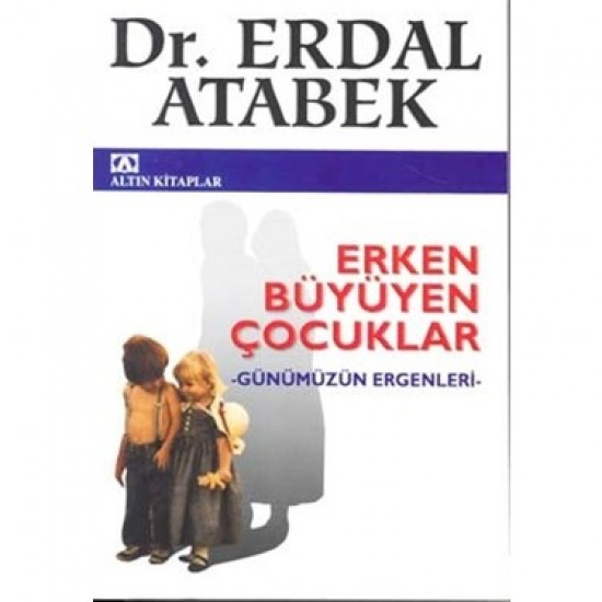 Erken Büyüyen Çocuklar