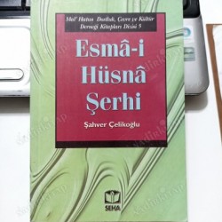 Esma-i Hüsna Şerhi Esma-i Hüsna Şerhi