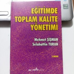 EĞİTİMDE TOPLAM KALİTE YÖNETİMİ EĞİTİMDE TOPLAM KALİTE YÖNETİMİ