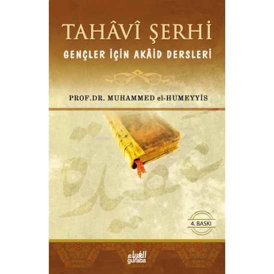 Tahavi Şerhi Gençler İçin Akaid Dersleri