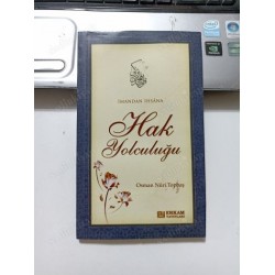 İmandan İhsâna Hak Yolculuğu (2.El)