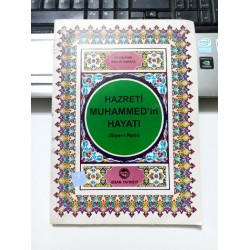 HAZRETİ MUHAMMED'İN HAYATI (SİYER-İ NEBİ)