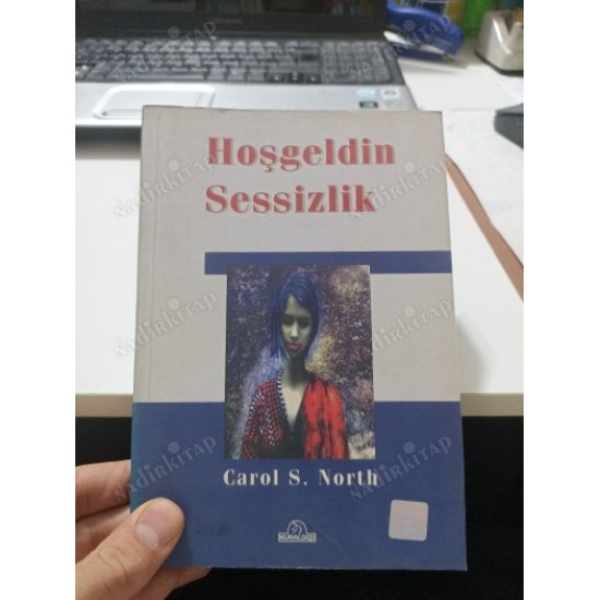 Hoşgeldin Sessizlik