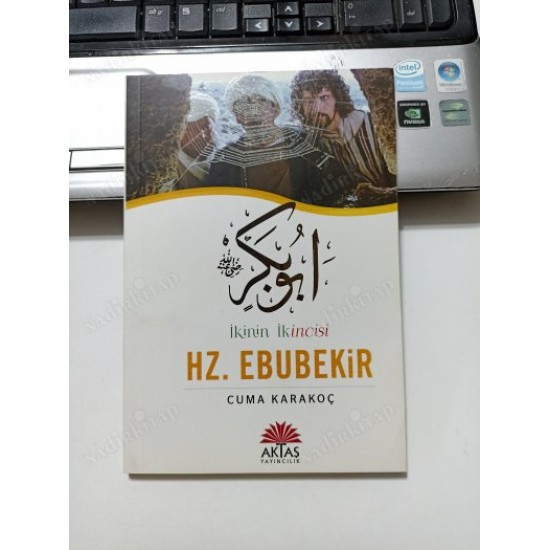 İkinin İkincisi Hz. Ebubekir İkinin İkincisi Hz. Ebubekir