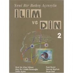 Yeni Bir Bakış Açısıyla İlim ve Din 2