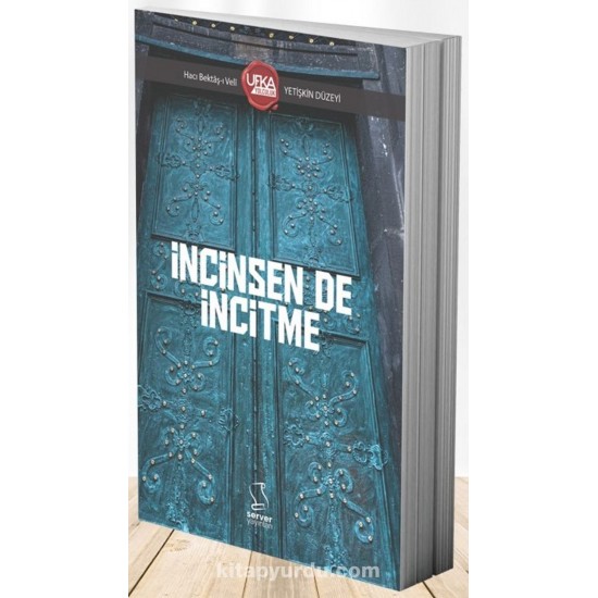 İncinsen de İncitme (UY12) Yetişkin Düzeyi İncinsen de İncitme (UY12) Yetişkin Düzeyi