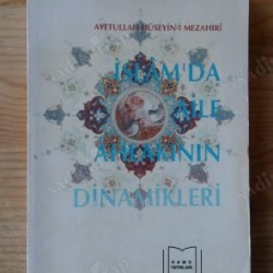 İSLAM'DA AİLE AHLAKININ DİNAMİKLERİ