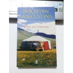 İsviçre'den Moğolistan'a