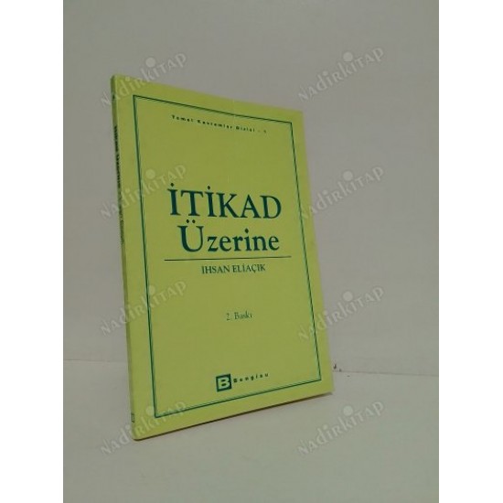 İtikad Üzerine İtikad Üzerine