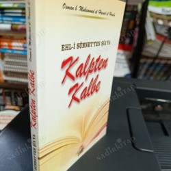 Kalpten Kalbe Ehl-i Sünnet'ten Şia'ya Kalpten Kalbe Ehl-i Sünnet'ten Şia'ya