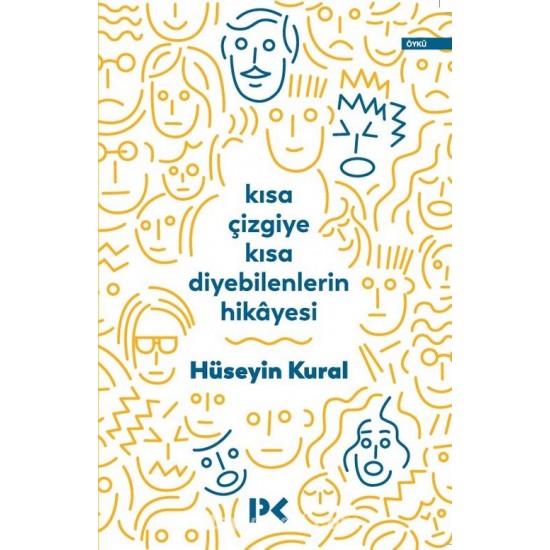 Kısa Çizgiye Kısa Diyebilenlerin Hikayesi Kısa Çizgiye Kısa Diyebilenlerin Hikayesi