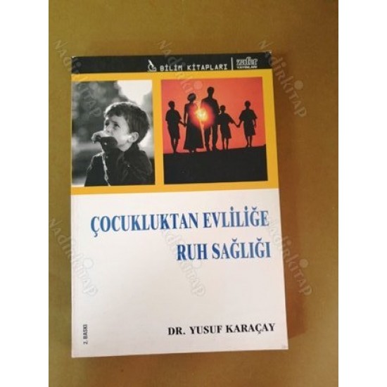 Çocukluktan Evliliğe Ruh Sağlığı
