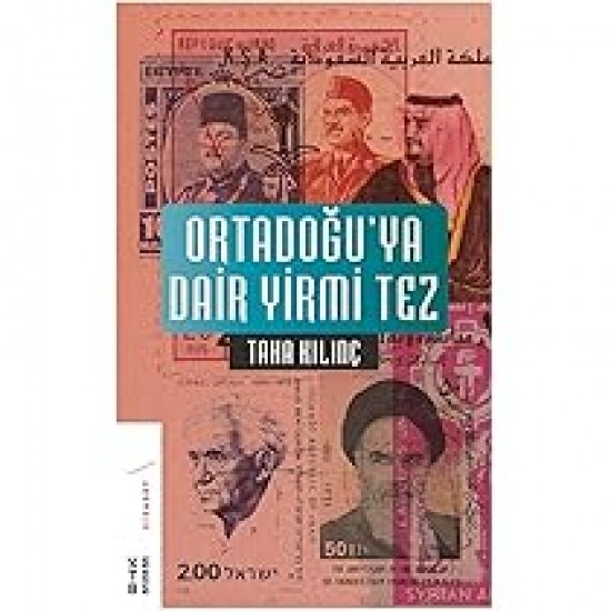 Ortadoğu’ya Dair Yirmi Tez Ortadoğu’ya Dair Yirmi Tez