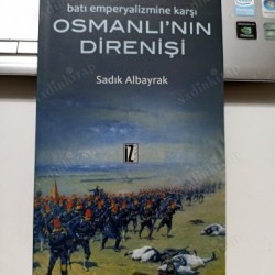 Batı Emperyalizmine Karşı Osmanlı'nın Direnişi