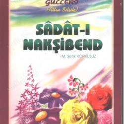 Rahmet Bahçesinin Gülleri Sadatı Nakşibend Rahmet Bahçesinin Gülleri Sadatı Nakşibend
