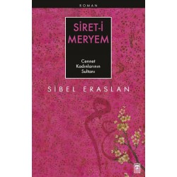 Siret-i Meryem Cennet Kadınlarının Sultanı