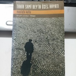 Tahir Sami Bey'in Özel Hayatı (2.El) Tahir Sami Bey'in Özel Hayatı (2.El)