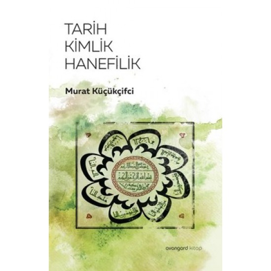 Tarih Kimlik Hanefilik Tarih Kimlik Hanefilik