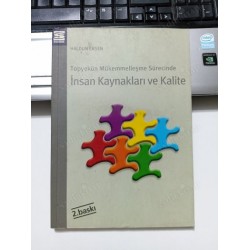 Topyekün Mükemmelleşme Sürecinde İnsan Kaynakları Ve Kalite