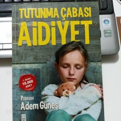 Tutunma Çabası Aidiyet Tutunma Çabası Aidiyet