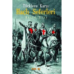 Türklere Karşı Haçlı Seferleri
