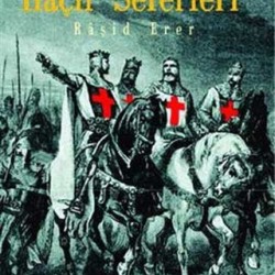 Türklere Karşı Haçlı Seferleri Türklere Karşı Haçlı Seferleri