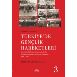 1960 Yılı Sonrası Türkiye’de Gençlik Hareketleri 3