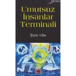 Umutsuz İnsanlar Terminali