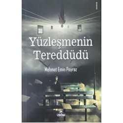 Yüzleşmenin Tereddüdü