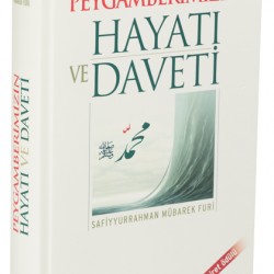 Peygamberimizin Hayatı ve Daveti (2.El)
