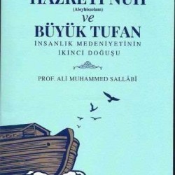 Hazreti Nuh (Aleyhiseselam) ve Büyük Tufan