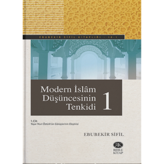 Modern İslam Düşüncesinin Tenkidi (2. Cilt) Modern İslam Düşüncesinin Tenkidi (2. Cilt)