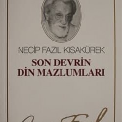 Son Devrin Din Mazlumları