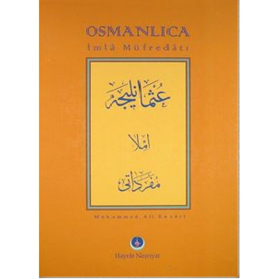 Osmanlıca İmla Müfredatı (2.EL) Osmanlıca İmla Müfredatı (2.EL)