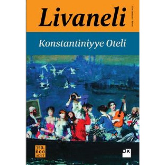 Konstantiniyye Oteli (Karton Kapak) Konstantiniyye Oteli (Karton Kapak)
