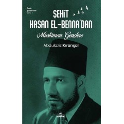 Şehit Hasan El-Bennadan Müslüman Gençlere 