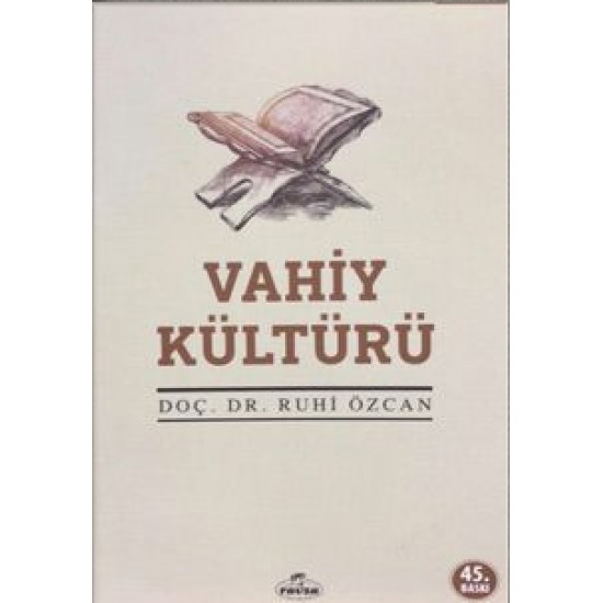 Vahiy Kültürü Vahiy Kültürü