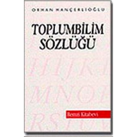Toplumbilim Sözlüğü Toplumbilim Sözlüğü