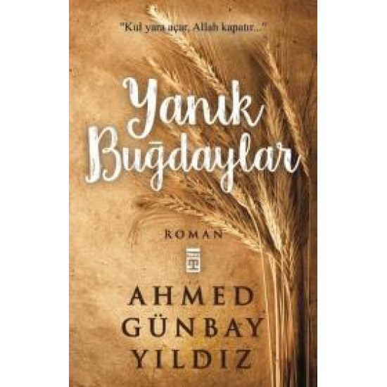 Yanık Buğdaylar Yanık Buğdaylar