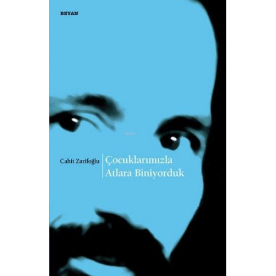 Çocuklarımızla Atlara Biniyorduk Çocuklarımızla Atlara Biniyorduk