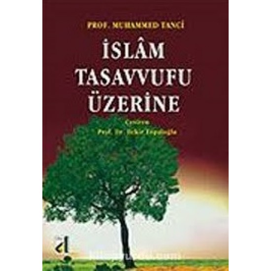İslam Tasavvufu Üzerine İslam Tasavvufu Üzerine
