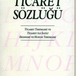 Ticaret Sözlüğü Ticaret Sözlüğü